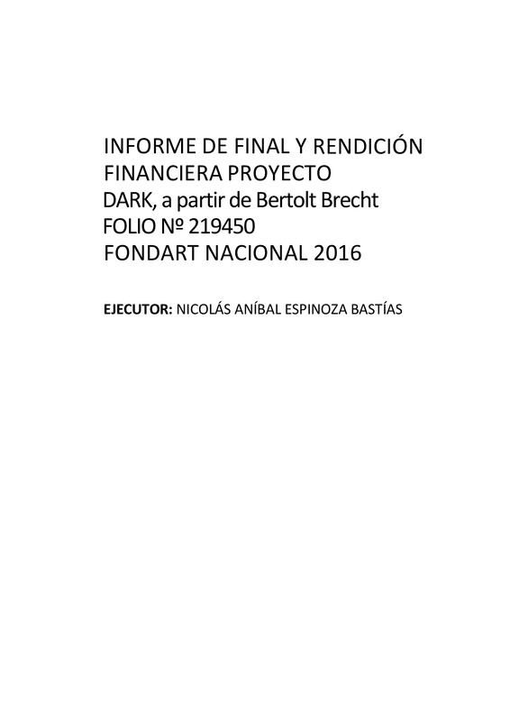 Informe final y rendición financiera de Dark para Fondart Nacional Convocatoria 2016 
