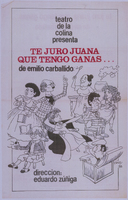 Afiche de la obra Te juro Juana que tengo ganas...